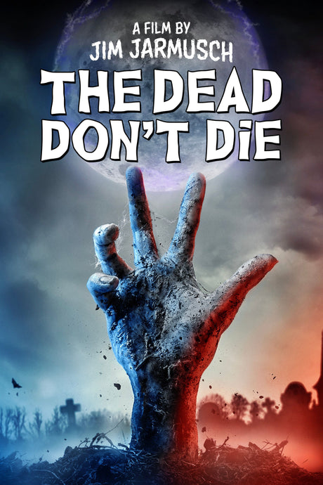 The dead don't die